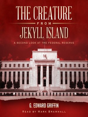 cover image of The Creature from Jekyll Island